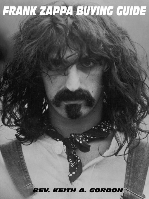 Title details for Frank Zappa Buying Guide by Rev. Keith A. Gordon - Available
